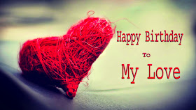 Birthday Wishes My Love