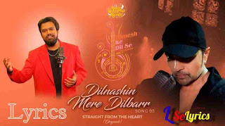 Dilnashin Mere Dilbar Lyrics by Shahzan Mujeeb