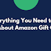  Everything You Need to Know About Amazon Gift Cards