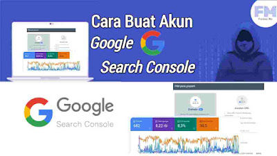 Cara Membuat Akun Google Search Console Atau Google Webmaster