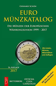 Euro-Münzkatalog: Die Münzen der Europäischen Währungsunion 1999-2017