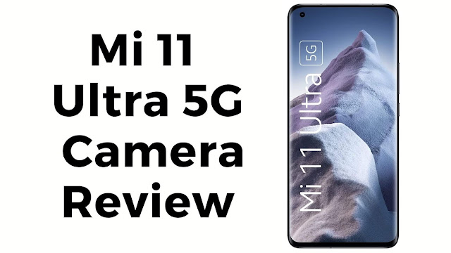 Mi 11 Ultra camera review