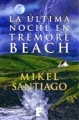 La última noche en Tremore Beach