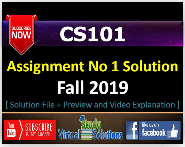 CS101 Assignment No 1 Solution and Discussion Fall 2019