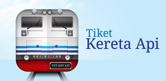 Tiket Kereta Api - Cara Praktis Pesan Tiket Kereta Api Online