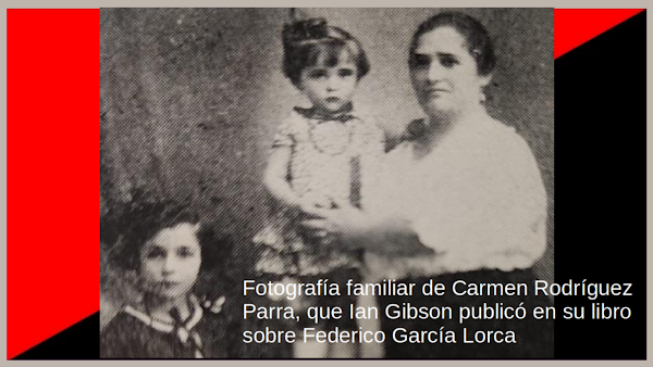 Carmen Rodríguez Parra: Felones franquistas la asesinaron y arrojaron a una fosa del barranco de Víznar