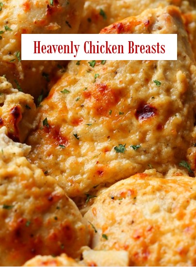 Heavenly Chicken Breasts Recipe #Heavenly #chicken #Breast #HeavenlyChickenBreasts