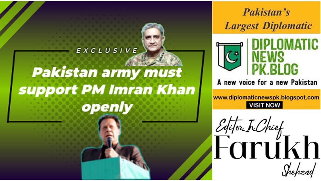 EXCLUSIVE: Pakistan army must support PM Imran Khan openly