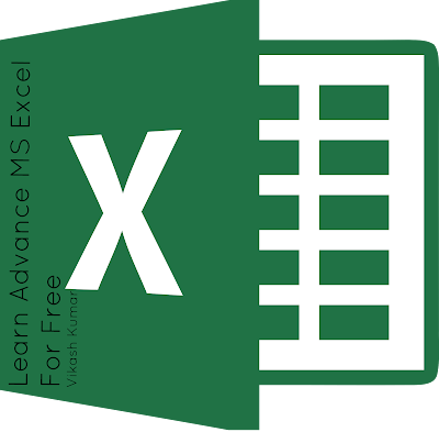 Learn Advance MS Excel For Free by Vikash Kumar