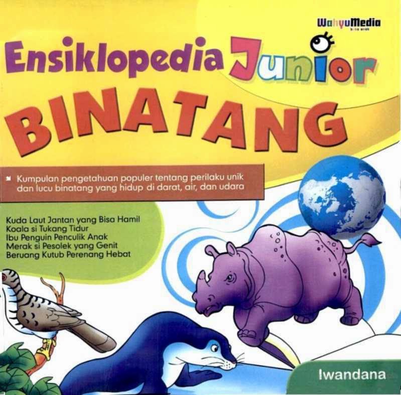 KOMIK DAN BACAAN ANAK: Ensiklopedia Junior Binatang