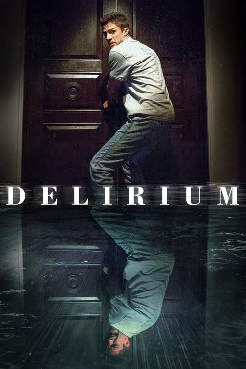 [HD] Delirium 2018 Ganzer Film Kostenlos Anschauen