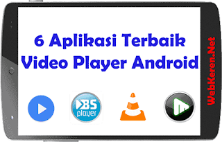 6 Aplikasi Video Player Android Terbaik