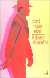 La douleur de Manfred – Robert McLiam Wilson