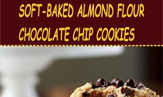 SOFT-BAKED ALMOND FLOUR CHOCOLATE CHIP COOKIES