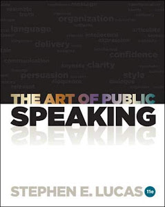 The Art of Public Speaking, 11th Edition