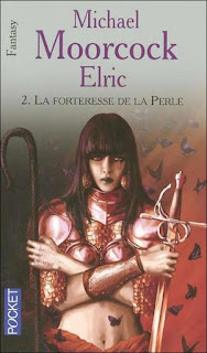 Cycle Elric, tome 2 - La Forteresse de la Perle (Michael Moorcock)