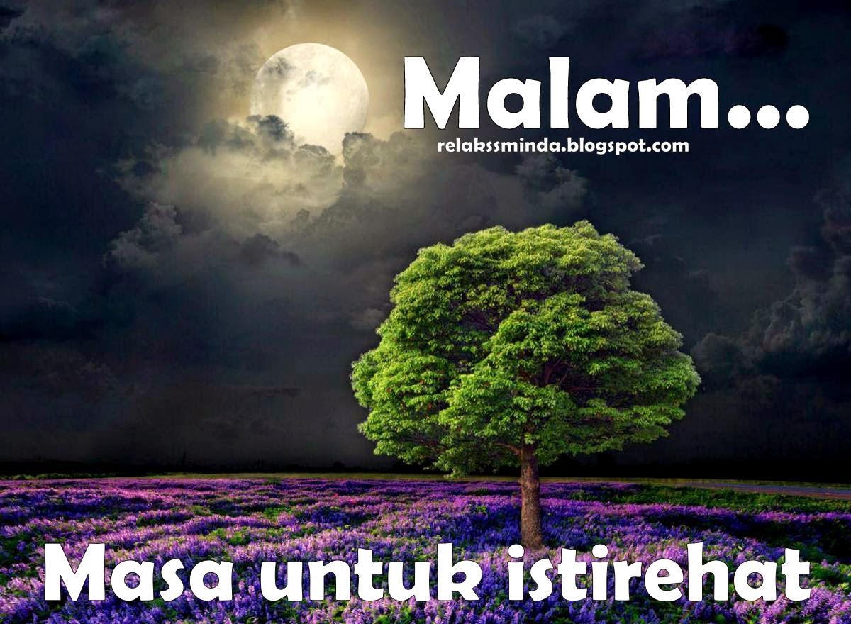 Malam Masa Istirehat, Tidur Mengikut Sunnah - Relaks Minda