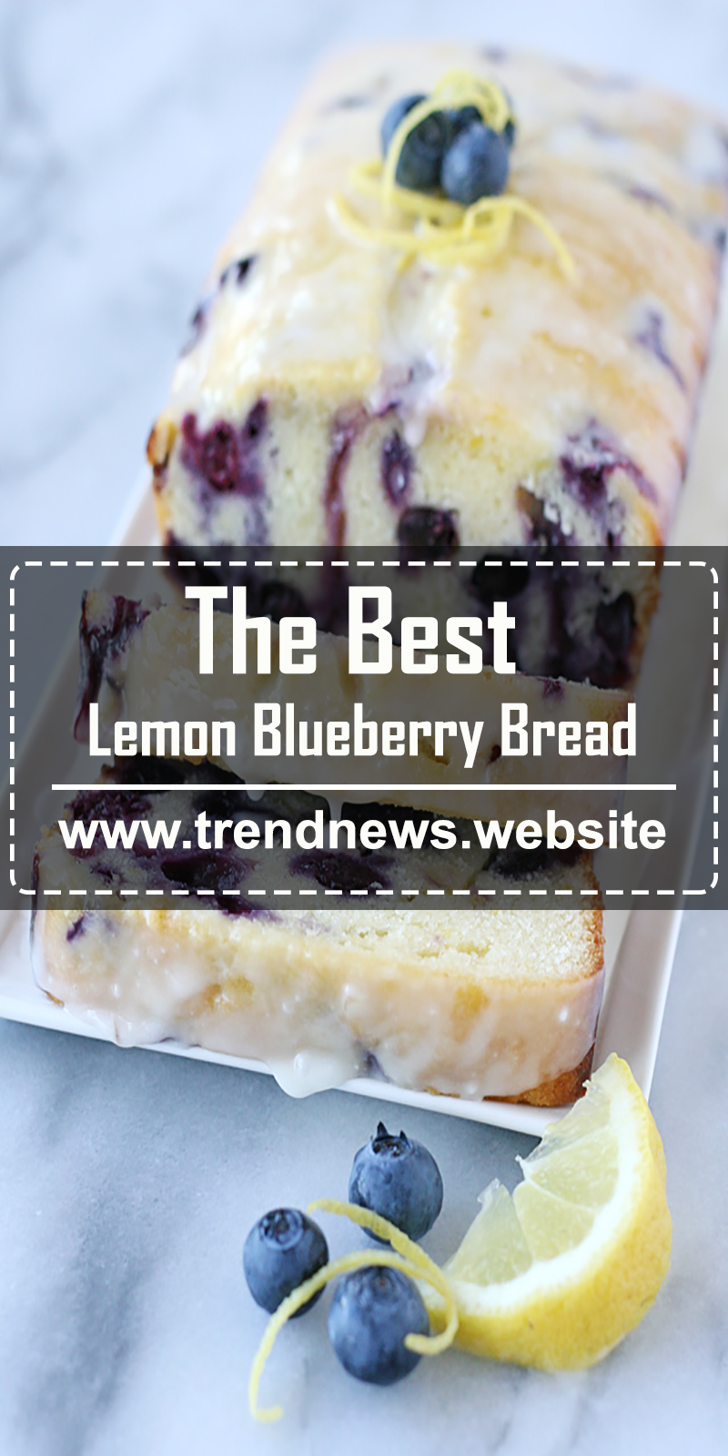 The Best Lemon Blueberry Bread