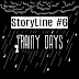 RAINY DAYS || STORYLINE #6