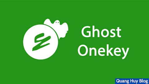 Cách cài Windows bằng Onekey Ghost chuẩn nhất