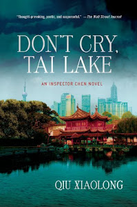 Don't Cry, Tai Lake: An Inspector Chen Novel (Inspector Chen Cao Book 7) (English Edition)