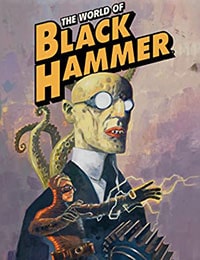 The World of Black Hammer Omnibus