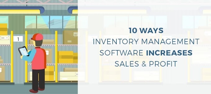 10 Ways Inventory Management Software Increases Sales and Profit 