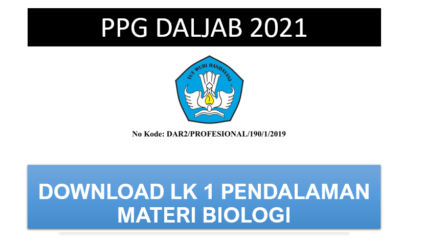 Download Lengkap LK 1 Modul Pendalaman Materi Biologi | Pembelajaran
