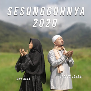 Download Unduh Lagu Mp3 Nazrey Johani - Sesungguhnya 2020 (feat. Dwi Dina)