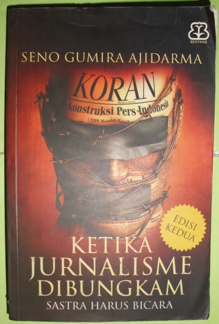 Jual Buku Ketika Jurnalisme Dibungkam Sastra Harus Bicara - cintabuku.id