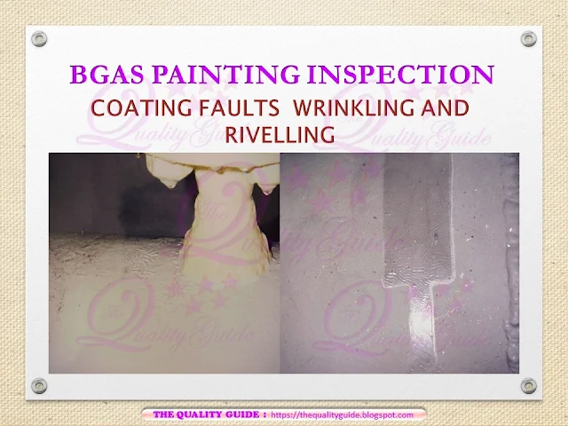 Walking and Rivelling Paint faults bgas, cswip, nace level 1 and nace level 2 cathodic protection testing 