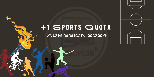 Plus One Sports Quota Admission, Application, Score Card, Rank list