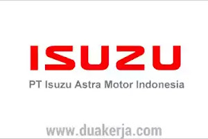 Lowongan Kerja PT Isuzu Astra Motor Indonesia Tahun 2019