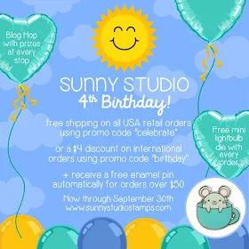 Sunny Studio Stamps: 4th Birthday 2019 Blog Hop with Prizes, Free Shipping and Free Gifts with Purchase