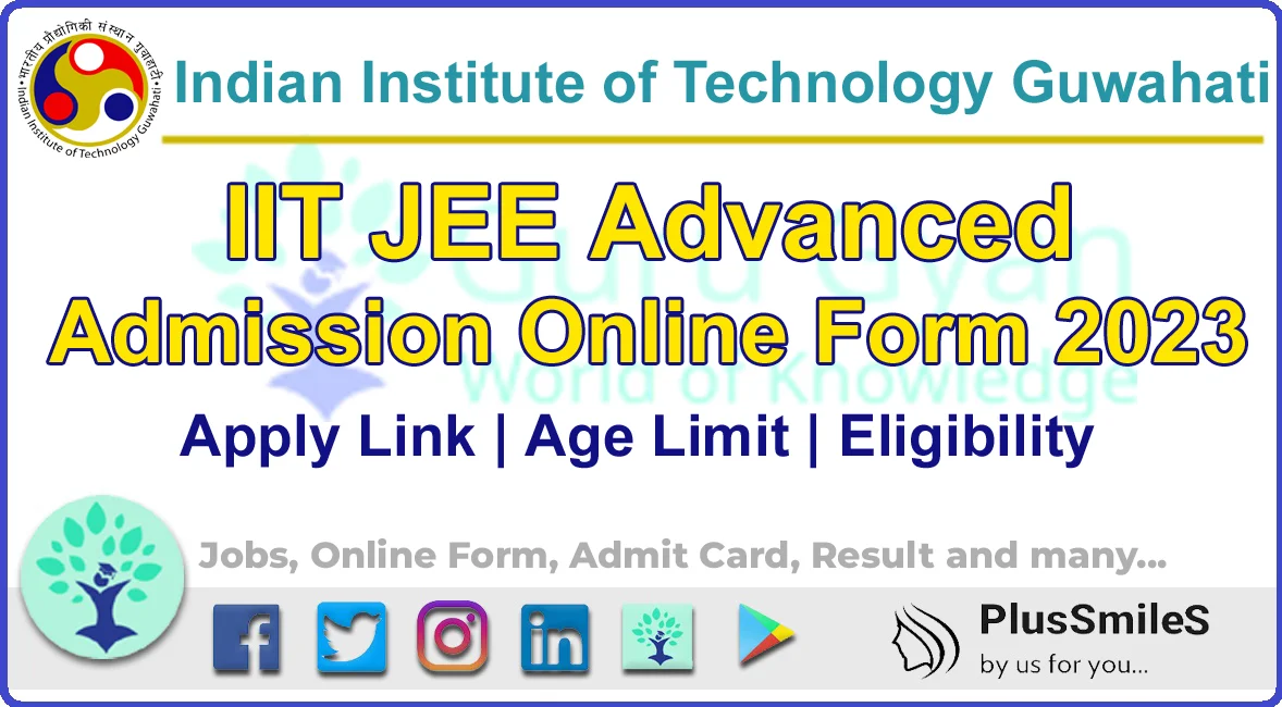 IIT JEE Advanced Online Form 2023