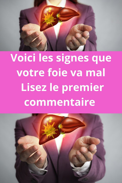 5 signes que votre foie va mal