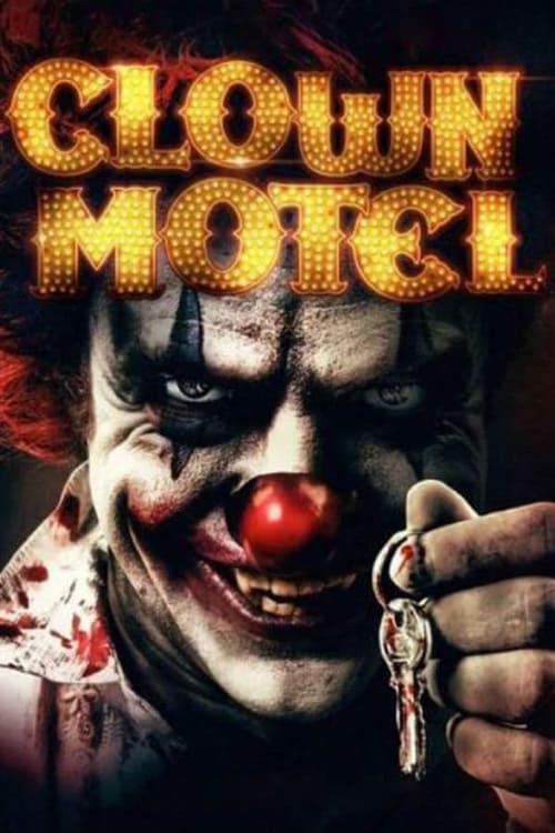 Clown Motel: Spirits Arise 2019 Film Completo Streaming