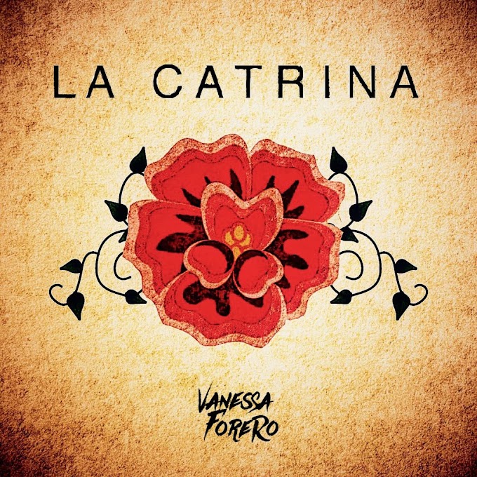 VANESSA FORERO PRESENTA "LA CATRINA"