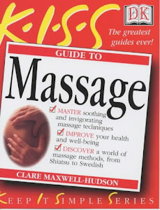 KISS Guide To Massage