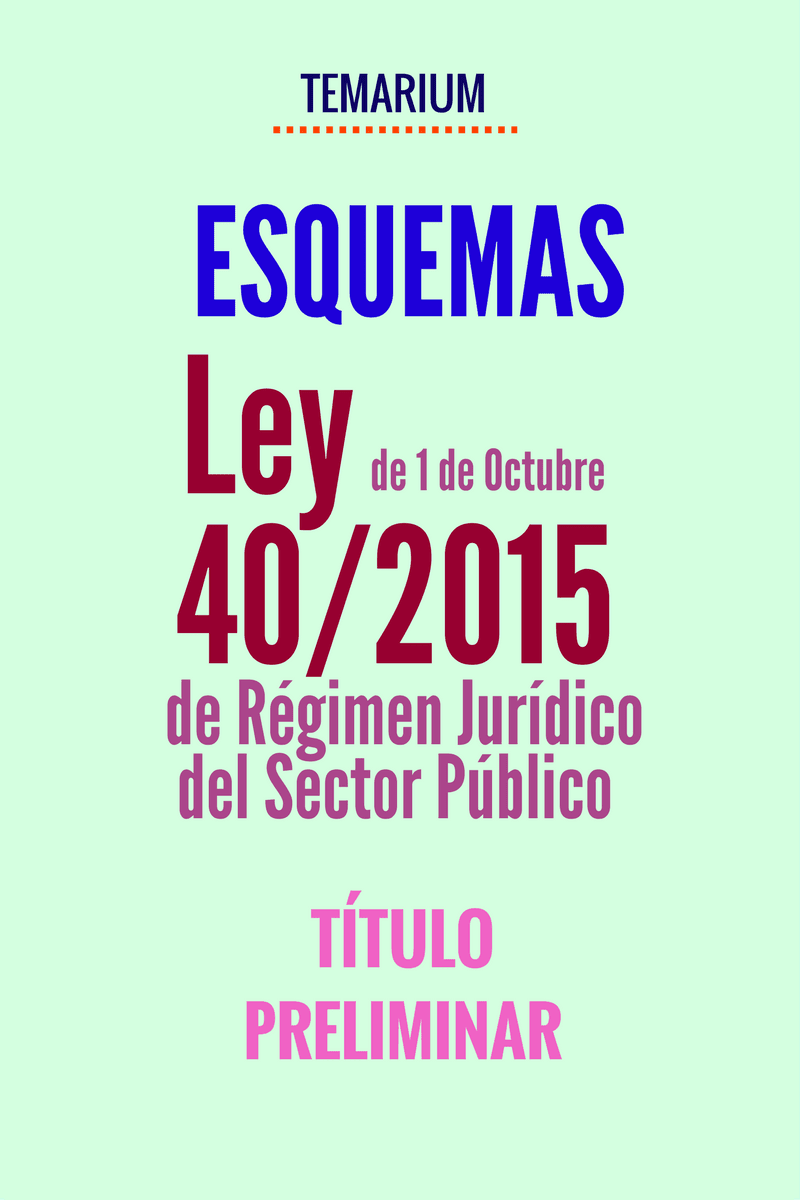 Temarium Oposiciones Temarios Esquemas Ley 40 2015 Titulo