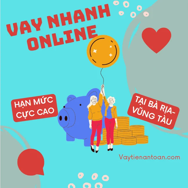 vay cấp tốc tại Bà Rịa - Vũng Tàu