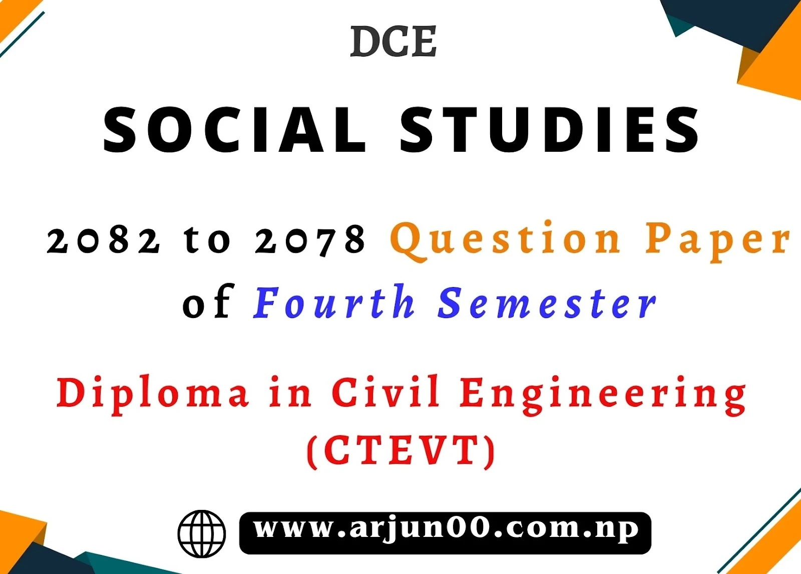 Social Studies :- 2082 to 2078  Question Paper of Fourth Semester, Diploma in Civil Engineering- DCE ,CTEVT, Diploma,  Social Studies : 2082, 2081, 2080,2079, 2078 Question Bank, , arjun00 , DCE, Question Bank, Social Engineering New Question paper, Social Engineering 2082 New Question paper
