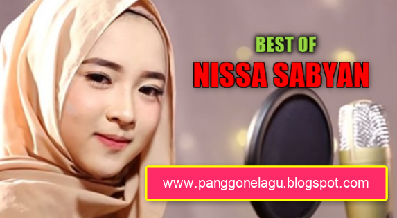 Download Lagu Nissa Sabyan Mp3 Full Album Terbaik dan 