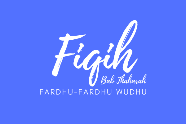 Fardhu-Fardhu Wudhu