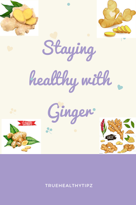 https://truehealthytipz.blogspot.com/2020/12/staying-healthy-with-ginger.html