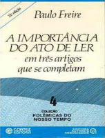  http://projetopipasuff.com.br/livros/A_importancia_do_ato_de_ler%20Paulo%20Freire.pdf