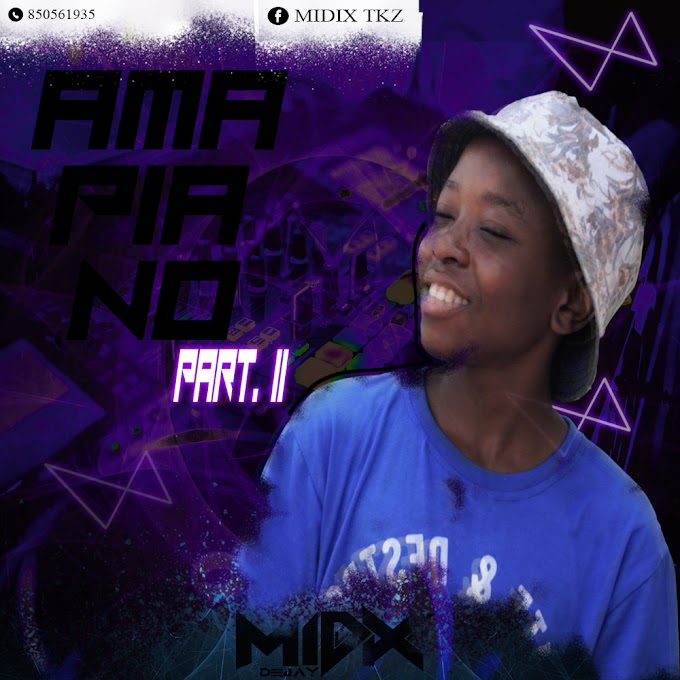  DJ MIDIX - We Love Amapiano Mix Vol.2 (2020) (Download)