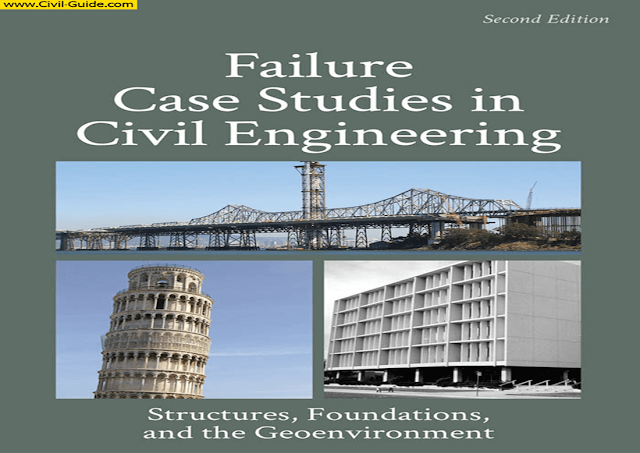 دراسات حالة الانهيار في الهندسة المدنية | Failure Case Studies in Civil Engineering ,Paul A. Bosela