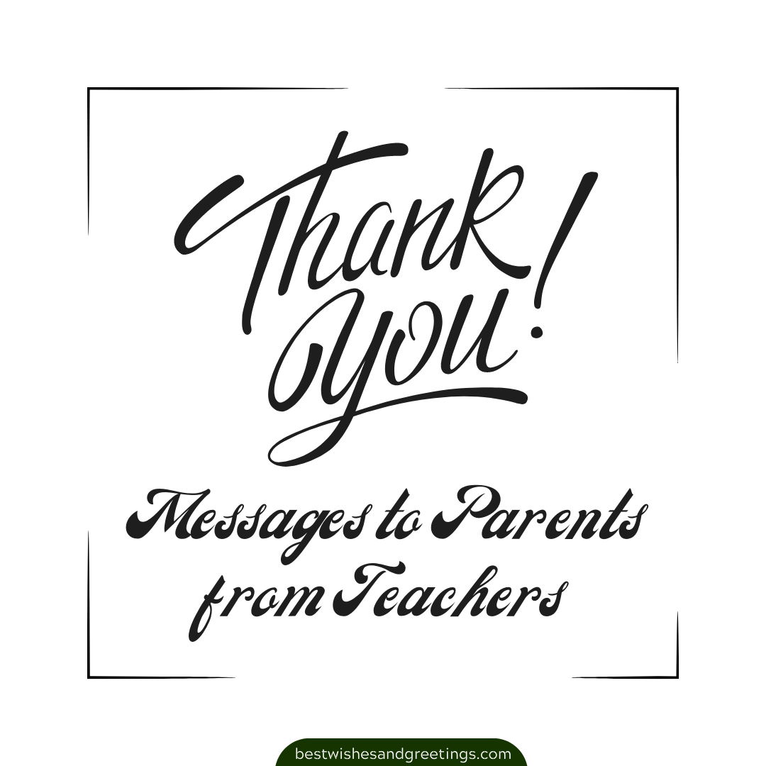 Thank You Messages for Parents from Teachers