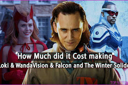  MCU: How Much WandaVision, Loki & Falcon and the Winter Soldier Cost?